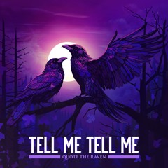 Tell Me, Tell Me