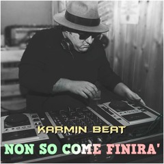 Karmin Beat - Non So Come Finirà (ITALODANCE 2023)