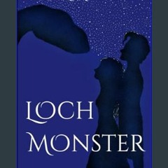 Read eBook [PDF] 🌟 Loch Monster     Paperback – March 10, 2024 Read online