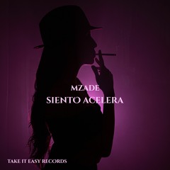 Mzade - Siento Acelera (Original Mix)