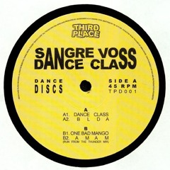 Sangre Voss - Dance Class EP [Clips] [TPDD001] 🏌️