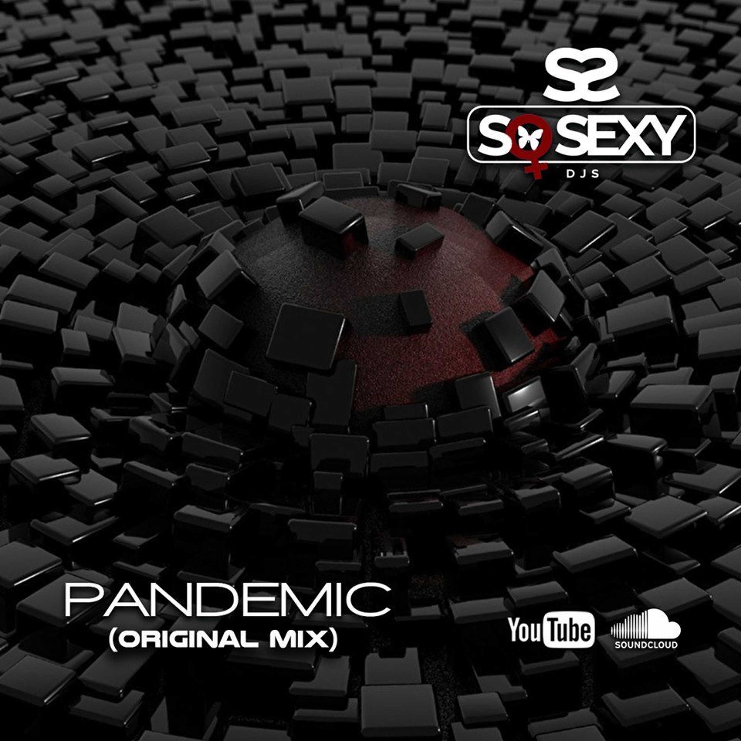 So Sexy Djs - Pandemic(Original Mix) episode artwork
