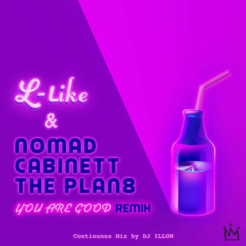 L-Like(엘라이크) - You Are Good Remixes Continuous Mix By DJ ILLOW