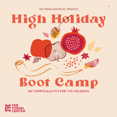 High Holiday Boot Camp 5785 - 3 - Sukkot: Unlocking Joy | Rabbi Ari Sollish