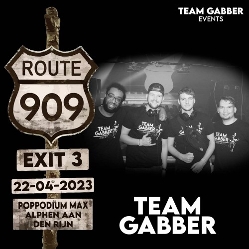 Route 909 EXIT 3 - Team Gabber