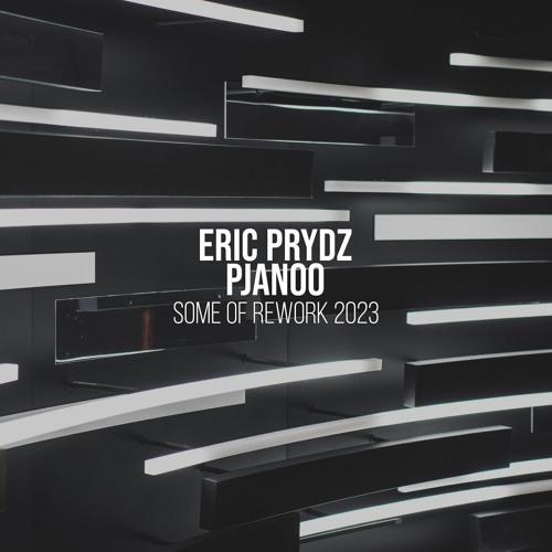Eric Prydz - Pjanoo (Some Of Rework 2023).mp3