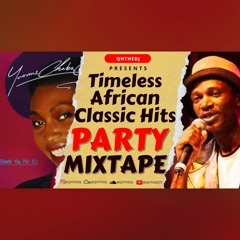 Timeless African Party Classic Hits Mixtape. 🌍🪩🎶💃🏻🕺🏽