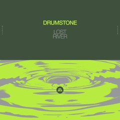 Drumstone - Lost River