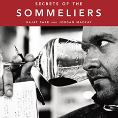 [Download] KINDLE 📔 Secrets of the Sommeliers: How to Think and Drink Like the World
