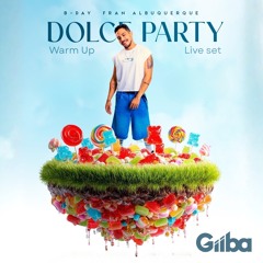 Dolce Party - Warm up - Live Set