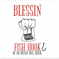 Fish Hook (MC No Messin Diss track)