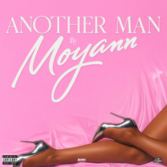 Moyann - Another Man [Night Cruise Riddim]