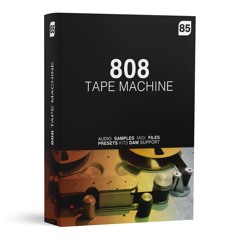 808 Tape Machine By 85 Audio