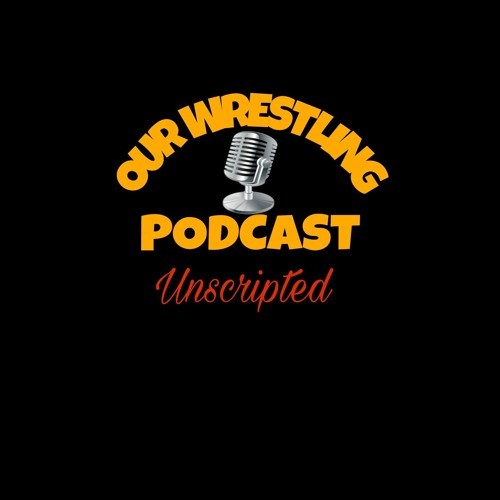O.W.P. Unscripted Episode 25: Week of 2/3/2023