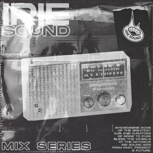 Irie Sound Mix Series