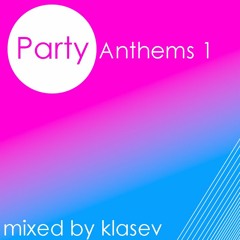 Party Anthems - Part 1