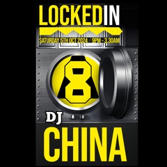 LOCKED IN @ The Vault DJ China