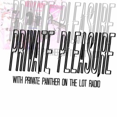Private Pleasure with Private Panther 2/2021