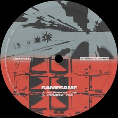 Premiere: SameSame - Steam Brew [SMSM002]