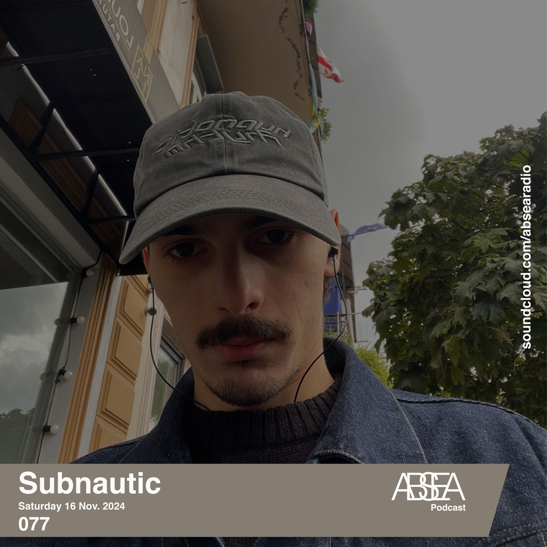 ABSEA Podcast 077 - Subnautic