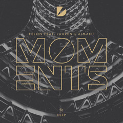 Moments (feat. Lauren L'aimant)