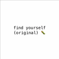 Find Yourself (original) - Juliana Daikawa feat @metalwargarurumon