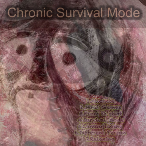 Chronic Survival Mode