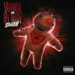Voodoo On My Body (Prod. By Kylejunior)