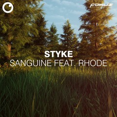 Styke - Sanguine Ft Rhode
