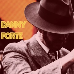 Danny Forte - Lady Luck Is At My Side