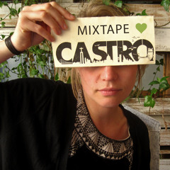 CASTRO MIXTAPE