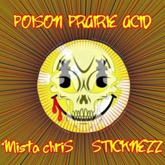 Poison Prairie Acid (remix)