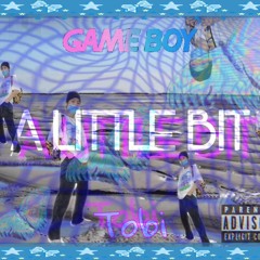 ** A LITTLE BIT **  - TOBI