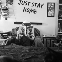Just Stay Home