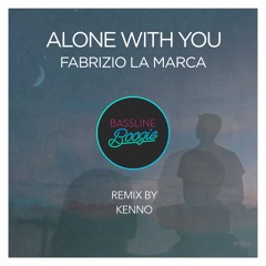 Fabrizio La Marca - Alone With You (Original Mix)