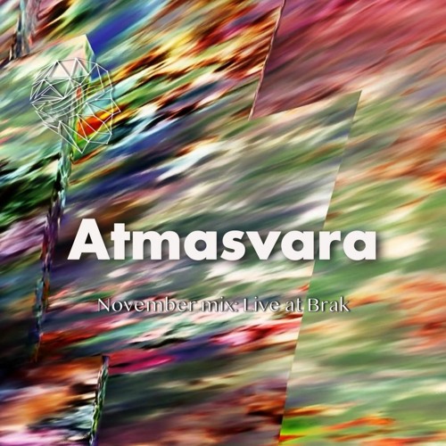 Atmasvara November mix 23: Live at Brak Amsterdam