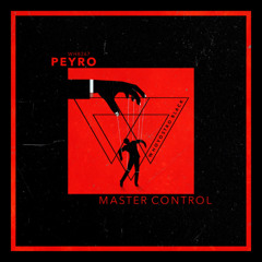 PEYRO - Master Control [WHB267]