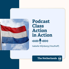 Class Action in Action | #1 Isabella Wijnberg – The Netherlands
