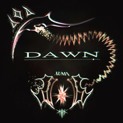 DAWN w/ XUMA [TOBER 2024 #14]