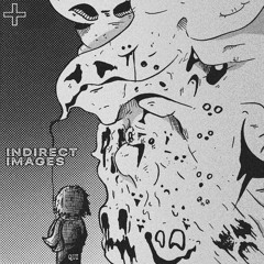 Indirect Images