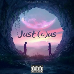 Just (C)us - Plxyboi.joe Feat. 412yit