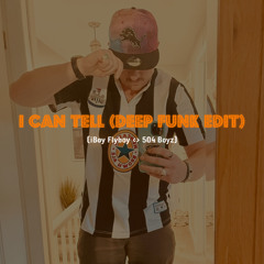 I Can Tell (Deep Funk Edit)