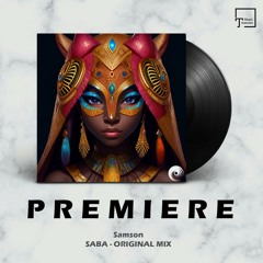 PREMIERE: Samson - Saba (Original Mix) [INWARD RECORDS]