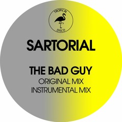 Sartorial - The Bad Guy