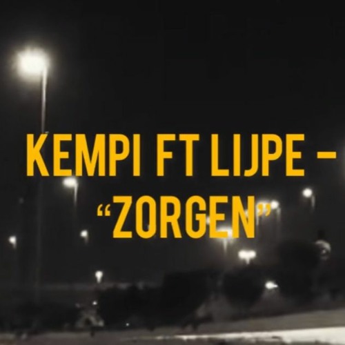 Lijpe & Kempi - "Zorgen" (prod.chimanbeats)
