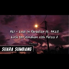 ALI - Lost In Paradise ft. AKLO [Melayu Cover]