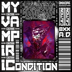 ONIKORE - MY VAMPIRIC CONDITION [ORIGINAL MIX]
