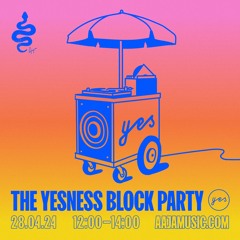 The Yesness Block Party - Aaja Channel 1 - 28 04 24