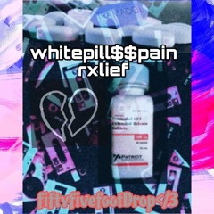 whitepill$$painRxlief prod.jaysierra