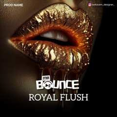 Mr Bounce - Royal Flush (sample)